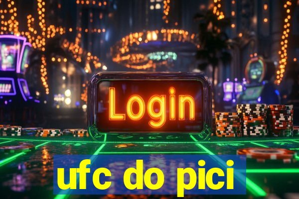 ufc do pici