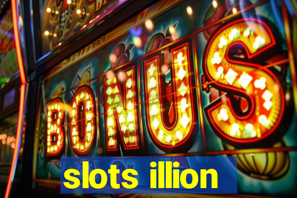 slots illion