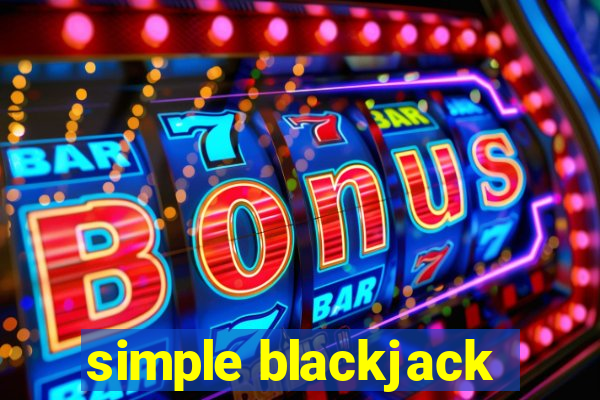 simple blackjack