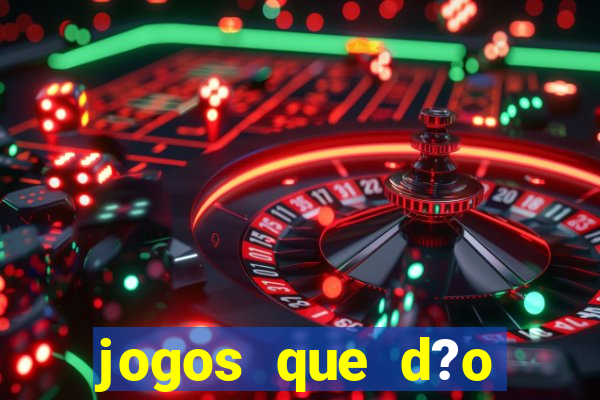 jogos que d?o b?nus de cadastro