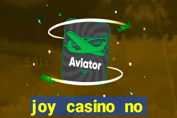 joy casino no deposit bonus