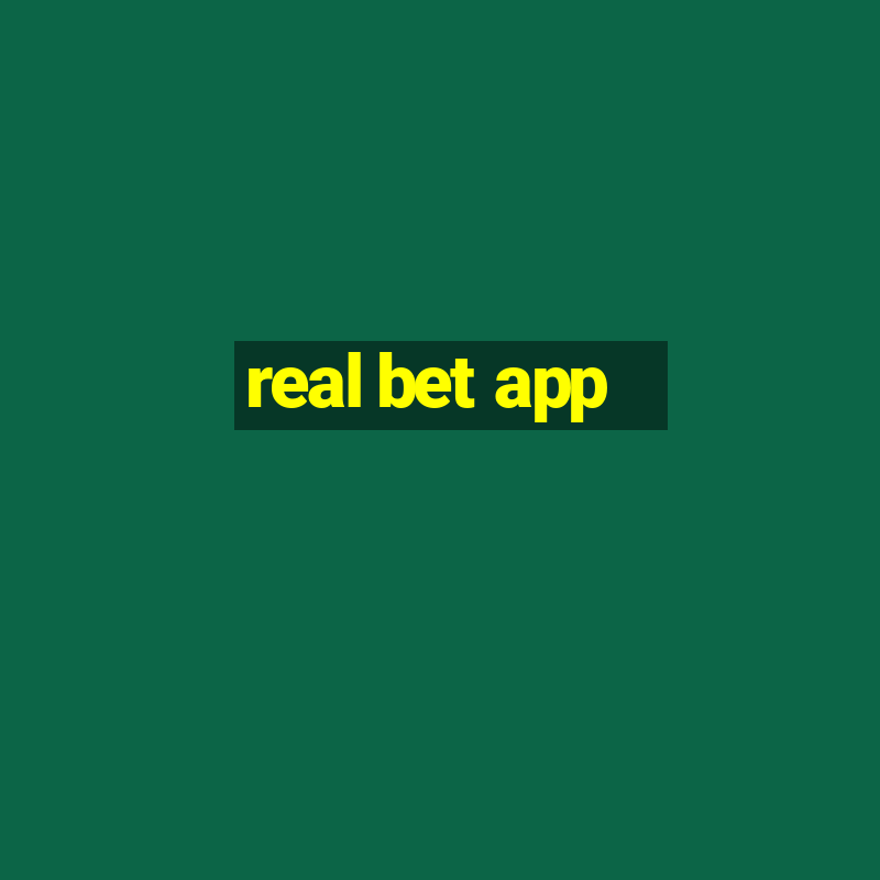 real bet app