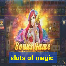 slots of magic