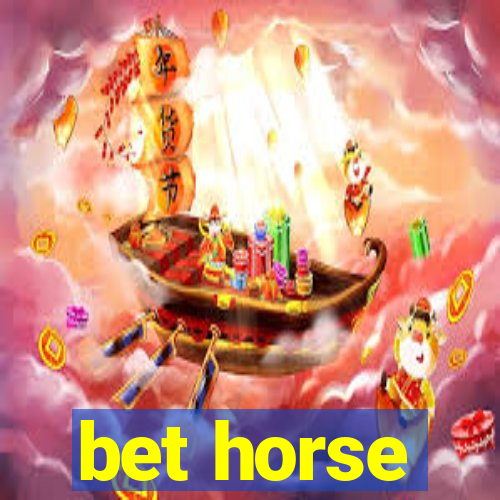 bet horse