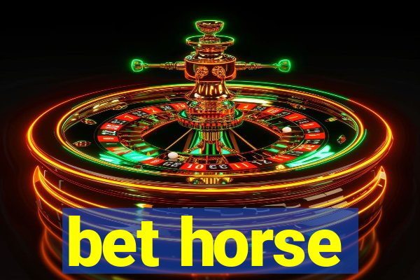 bet horse