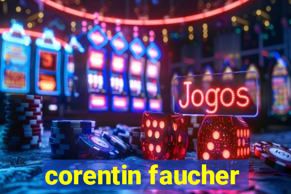 corentin faucher