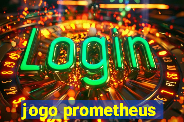 jogo prometheus