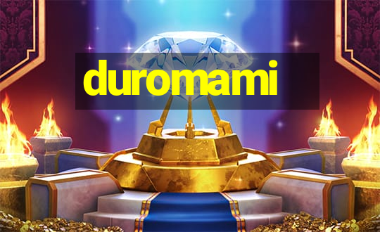 duromami