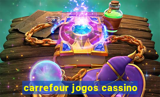 carrefour jogos cassino