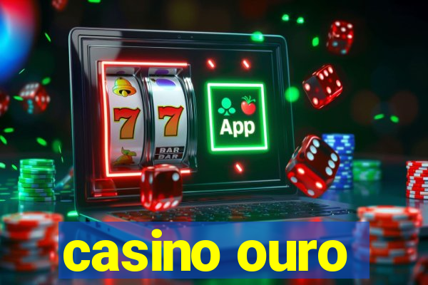 casino ouro