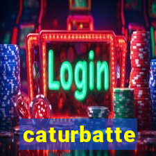 caturbatte