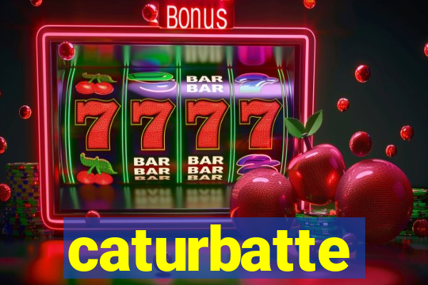 caturbatte