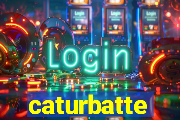 caturbatte