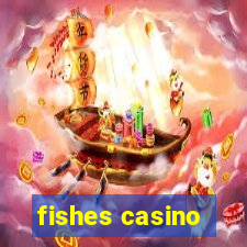 fishes casino