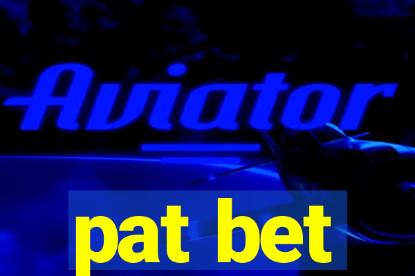 pat bet