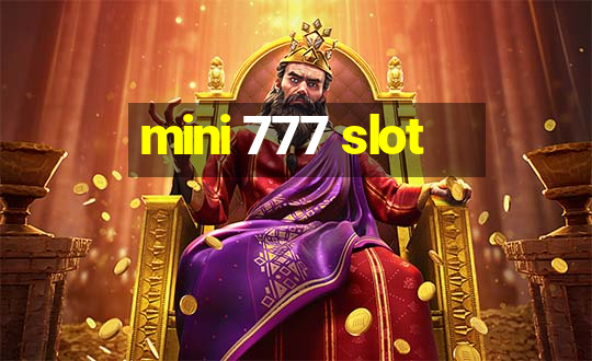 mini 777 slot