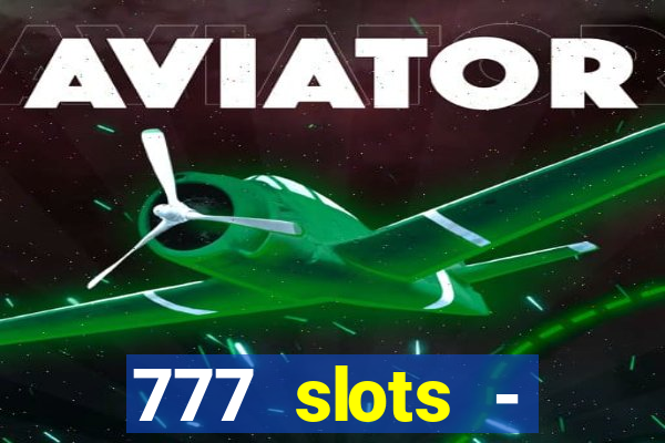 777 slots - reclame aqui