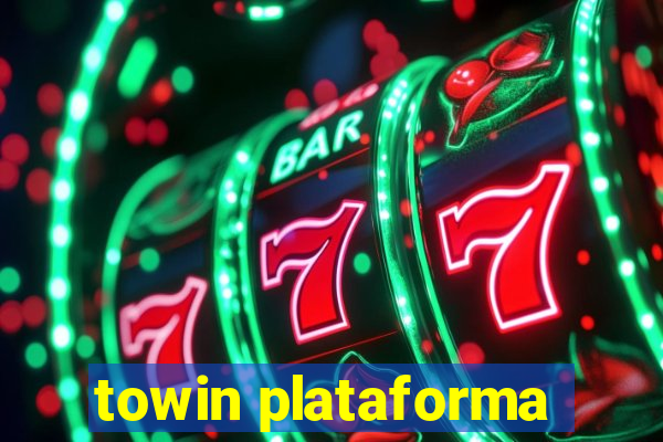 towin plataforma