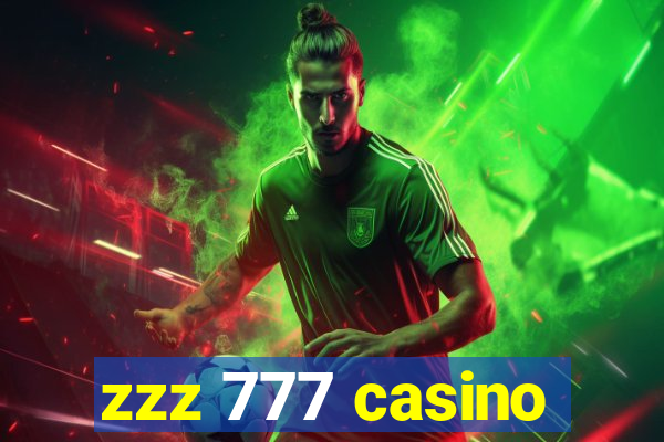 zzz 777 casino