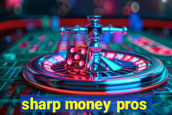 sharp money pros