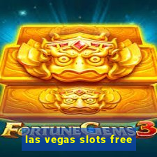 las vegas slots free