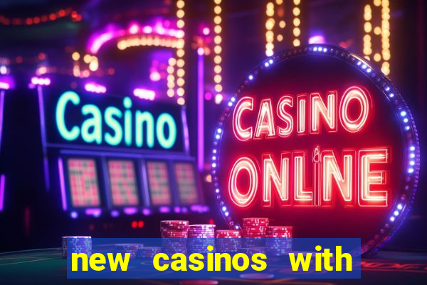 new casinos with no deposit bonus