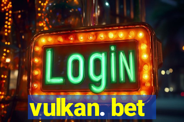 vulkan. bet