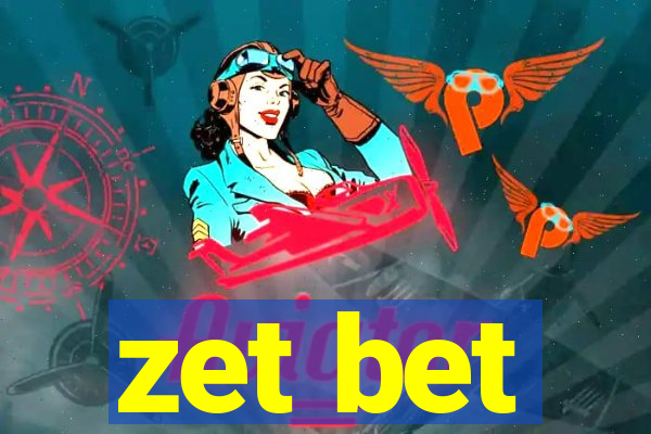 zet bet