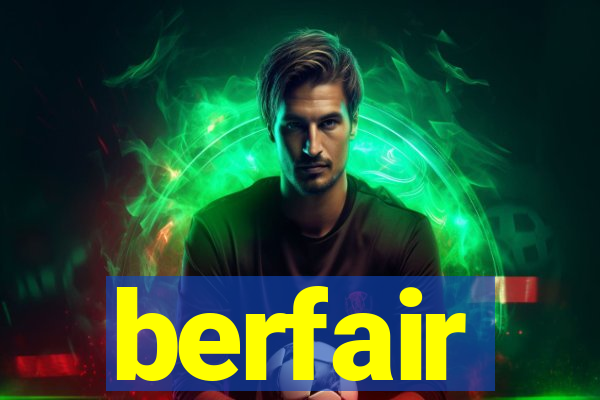 berfair