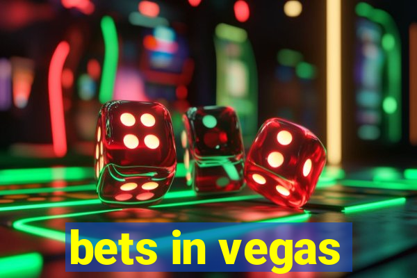 bets in vegas