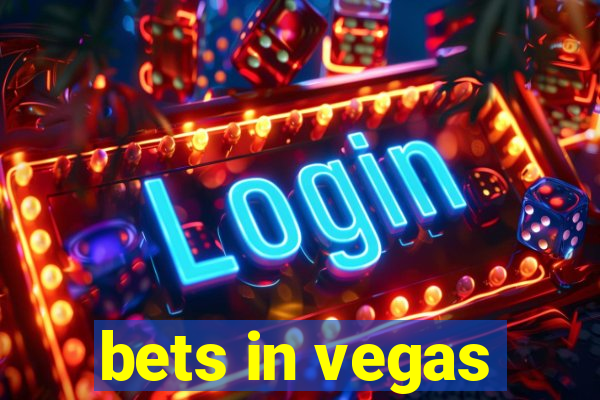 bets in vegas