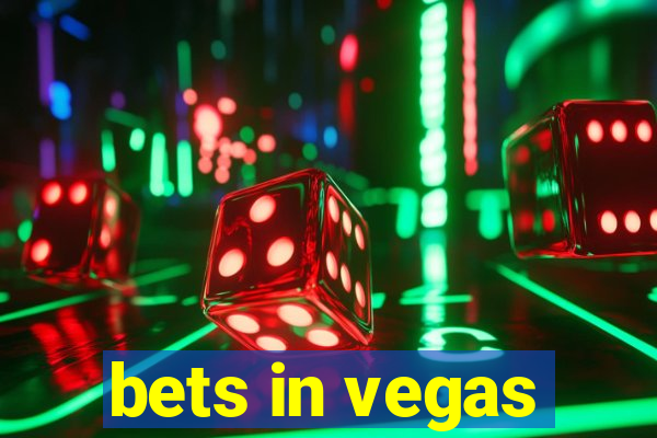 bets in vegas