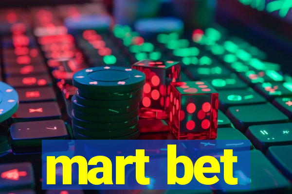 mart bet