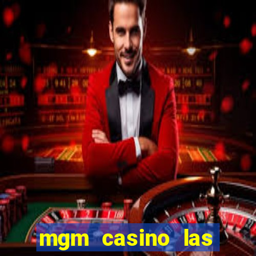 mgm casino las vegas nevada