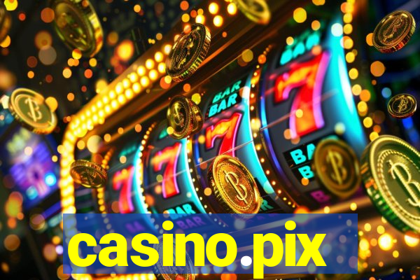 casino.pix