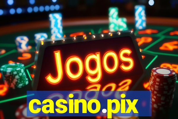 casino.pix