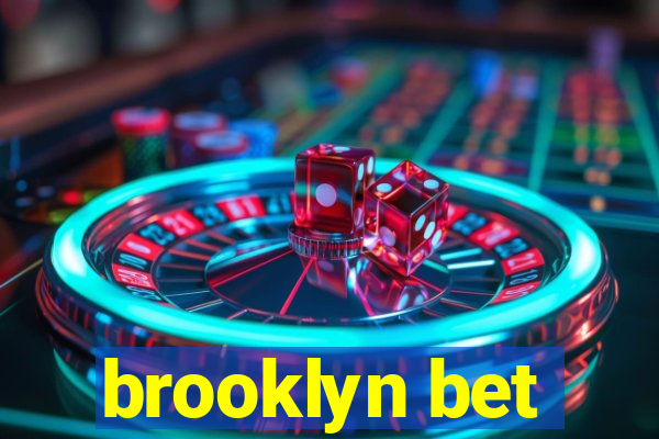 brooklyn bet