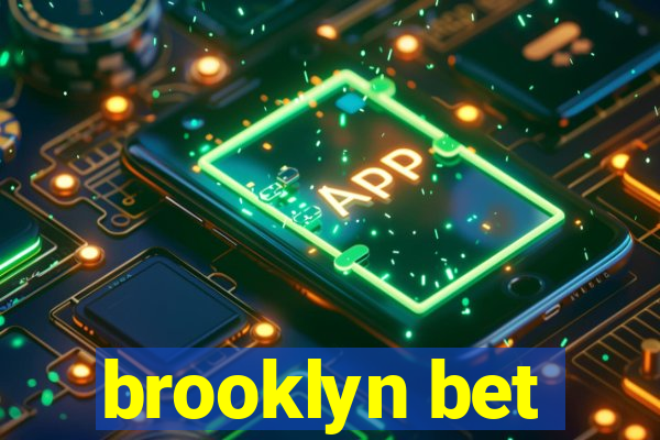 brooklyn bet