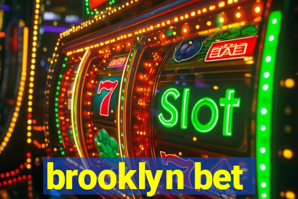 brooklyn bet