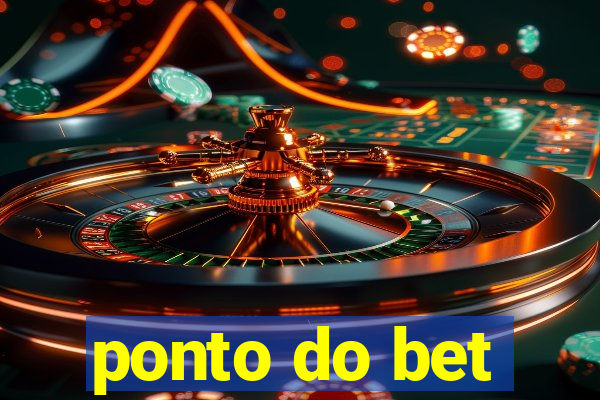 ponto do bet