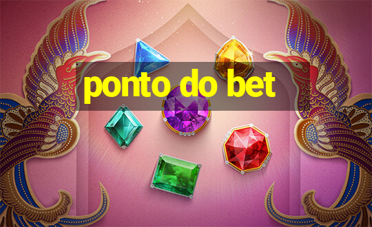 ponto do bet