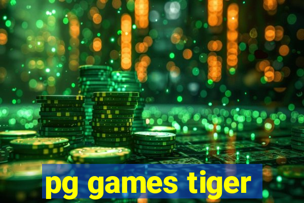 pg games tiger