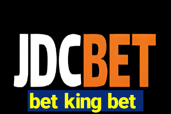 bet king bet