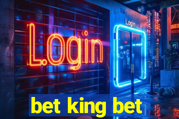 bet king bet