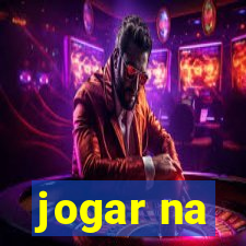 jogar na