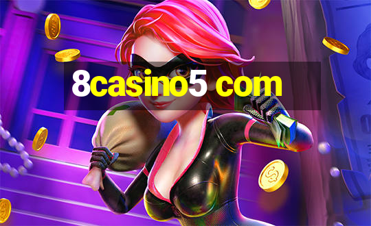 8casino5 com