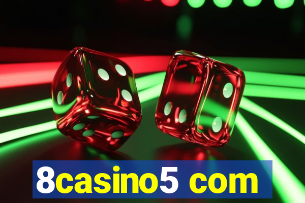 8casino5 com