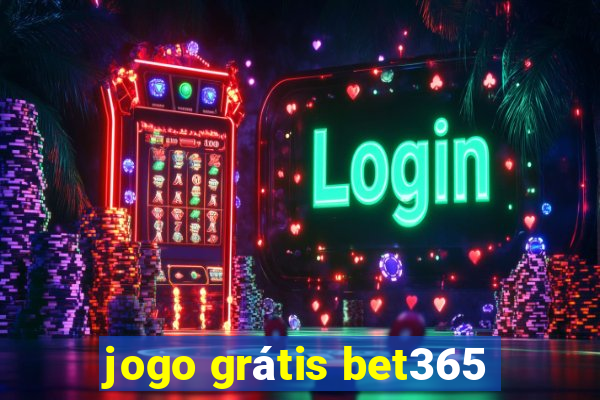 jogo grátis bet365