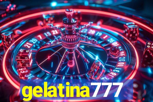 gelatina777