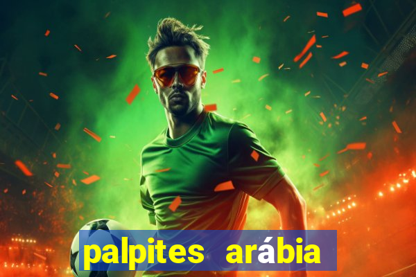 palpites arábia saudita divis?o 1